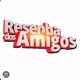 Resenha dos amigos