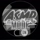 Asmr Mode_On