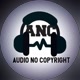 Audio No Copyright - ANC🏅