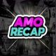 Amo Recap