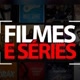 Filmes Séries e novelas