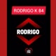 Rodrigo k84🍃