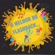 O melhor do Flashback Bertanha925