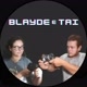 Blayde e Tai