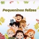 Pequeninos Felizes