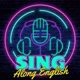 Sing Along English - com Legenda BR