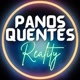 PANOS QUENTES REALITY OFICIAL