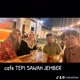 CAFE TEPI SAWAH JEMBER