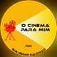 O Cinema Para Mim