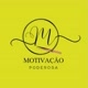 MOTIVAÇÃO PODEROSA