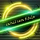canal sem título
