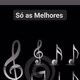 Só as melhores 🎼🎼🎼