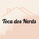 Toca dos Nerds