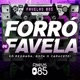 FORRÓ DE FAVELA OFICIAL085⛑️