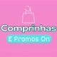 Comprinhas e Promos On