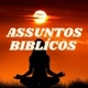 Assuntos Bíblicos