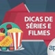 Filmes Séries