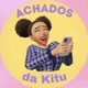 achadosdakitu