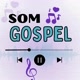 🎵Som Gospel 🎶