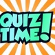 QUIZTIME!