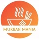 Mukban Mania