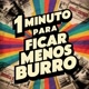 1 minuto para ficar menos burro