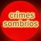 crimes sombrios