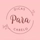 DICAS PARA CABELO