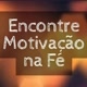 MOTIVAÇÃO E FÉ 🙏