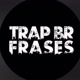 trapbrfrases