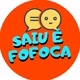 saiuÉfofoca