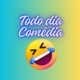todo dia comédia