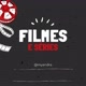 Filmes E Séries 😉