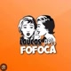 loucas por fofocas