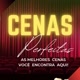 Cenas Perfeitas
