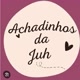 achadinhos_dajuuhvariedades