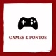 Games e Pontos