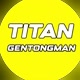 Titan Gentongman