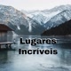 Lugares Incríveis 🌌