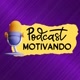 Podcast Motivando