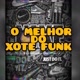Canal do Xote Funk🔥