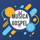 MUSICA GOSPEL