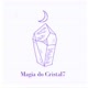 Magia do Cristal 7