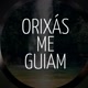 Orixas Me Guiam