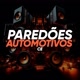 Paredões Automotivos CE