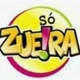 Aki Só Zueira