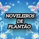 Noveleiros de plantão