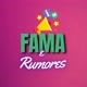 Fama e Rumores