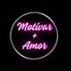 MOTIVAR ➕️ AMOR