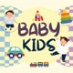 BABY KIDS BABY